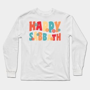 Happy Sabbath Long Sleeve T-Shirt